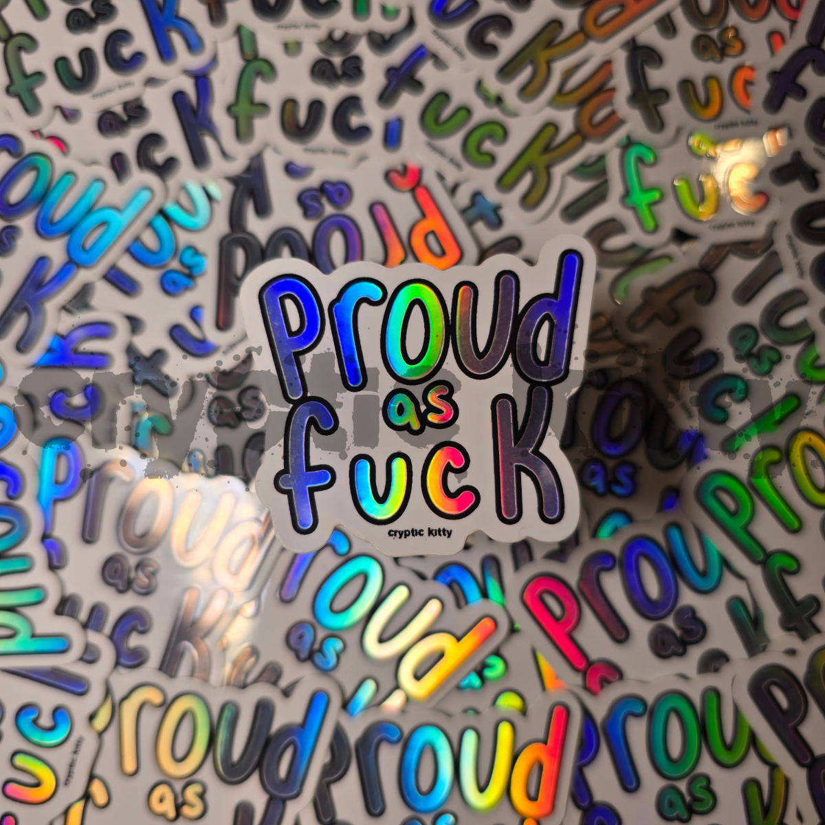 proud as fuck sticker