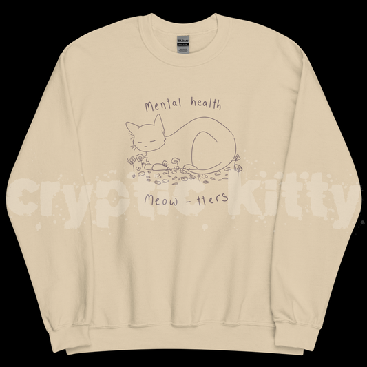 mental health meow-tters sweatshirt