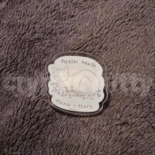 mental health meow-tters acrylic pin